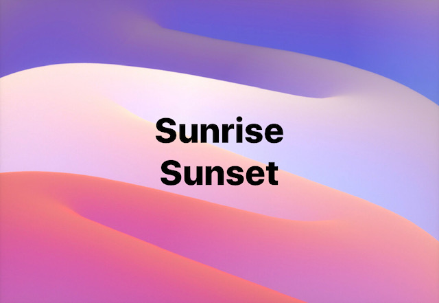 Sunrise Sunser
